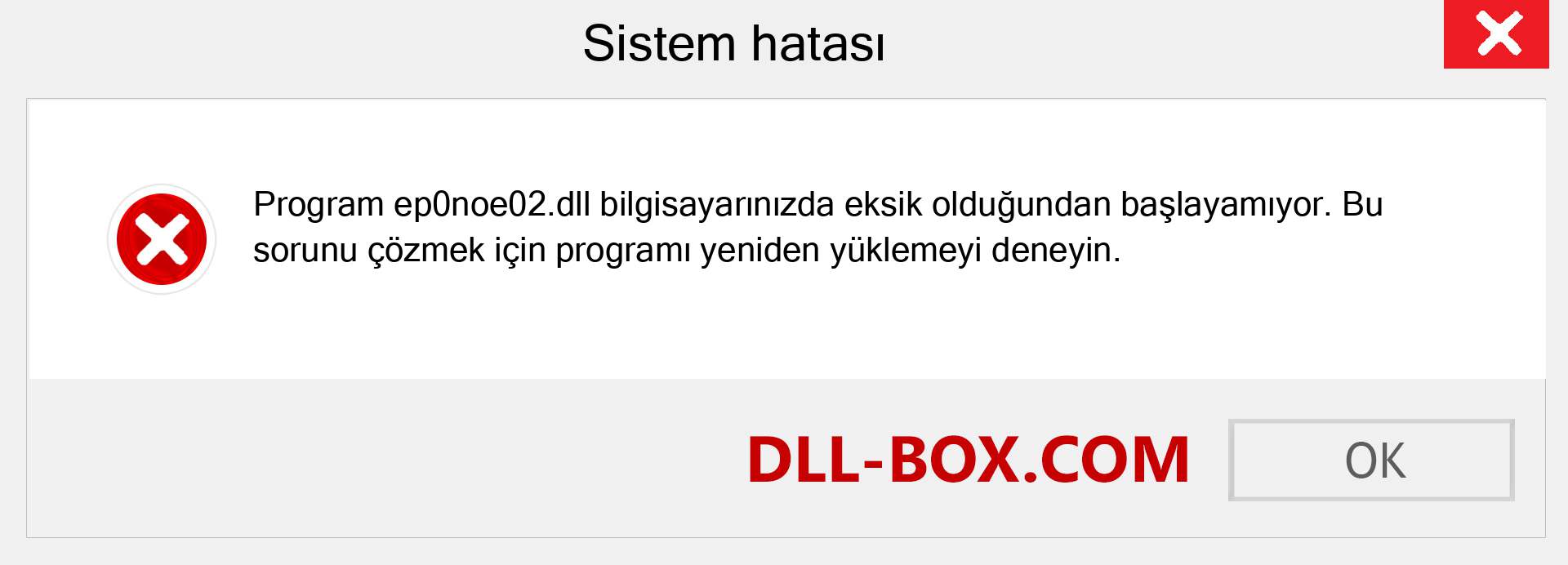 ep0noe02.dll dosyası eksik mi? Windows 7, 8, 10 için İndirin - Windows'ta ep0noe02 dll Eksik Hatasını Düzeltin, fotoğraflar, resimler